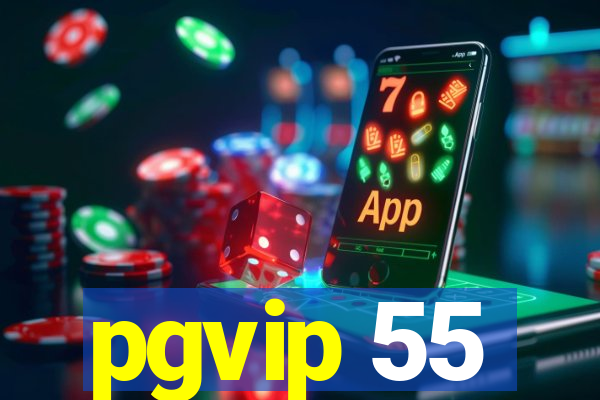 pgvip 55